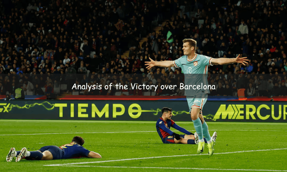 Análisis de la victoria sobre Barcelona